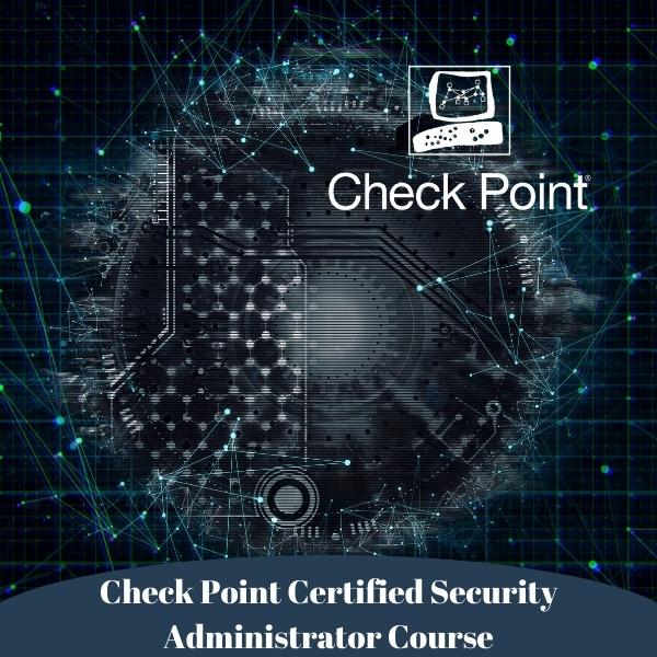 Check Point Certified Security Administrator Course