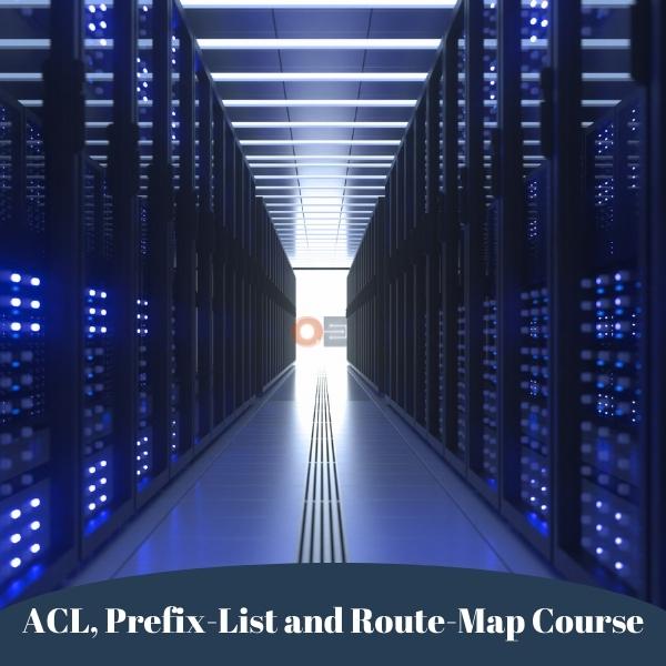 ACL, Prefix-List and Route-Map Course